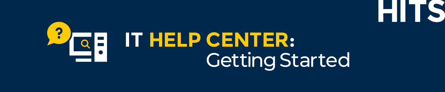 IT Help Center Getting Started
