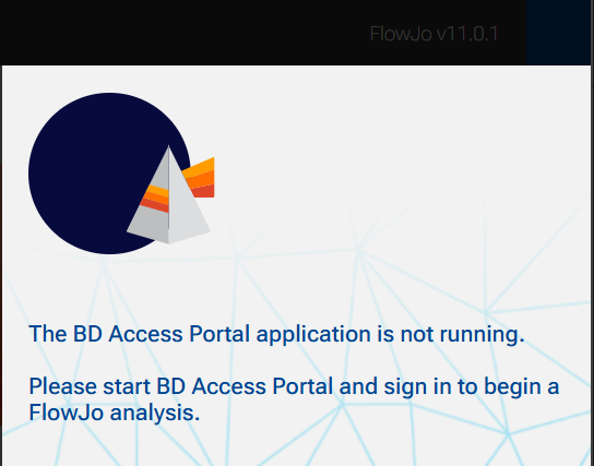FlowJo error message "The BD Access Portal application is not running. Please start BD Access Portal and sign in to begin a FlowJo Analysis."